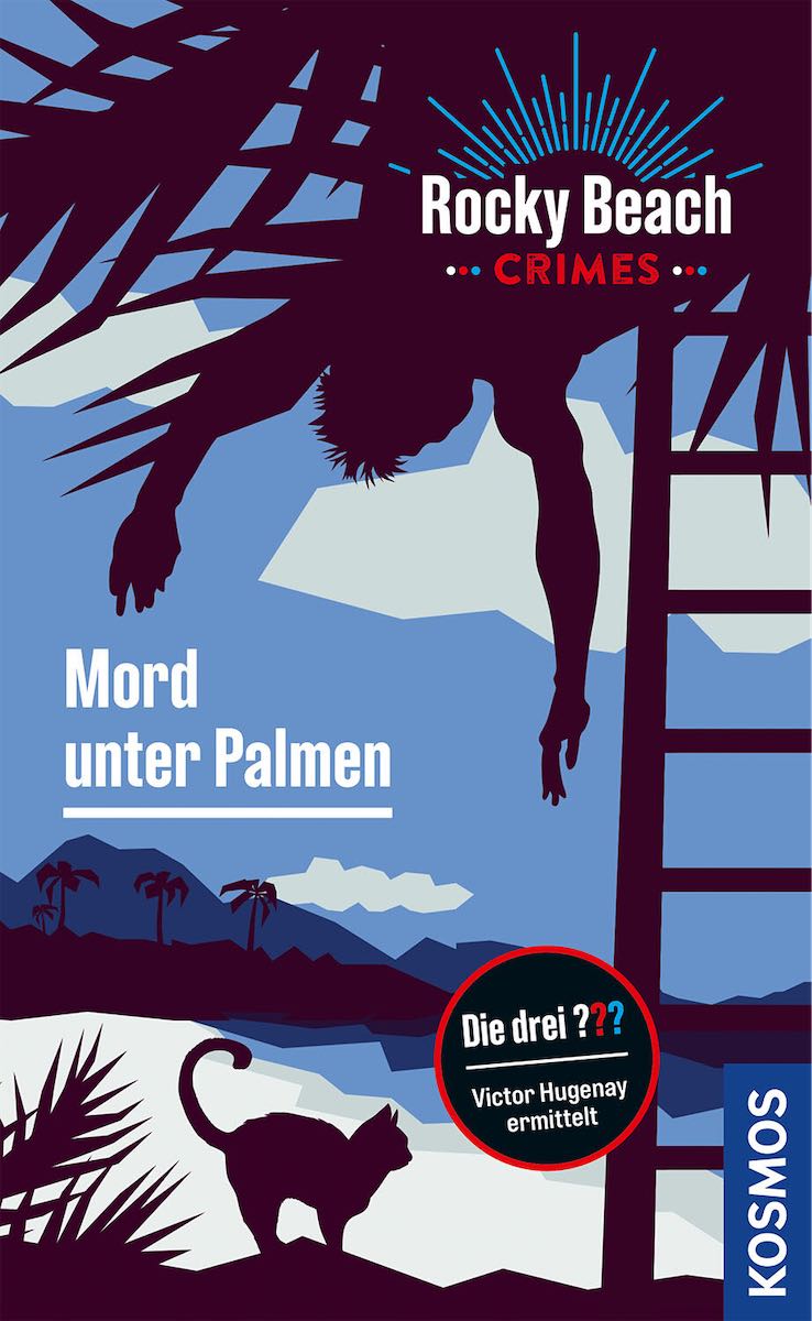Abbildung 6: Rocky Beach Crimes. Mord unter Palmen (Evelyn Boyd) (Kosmos, geniallokal.de)